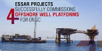 Essar Project commissions 4 offshore platforms